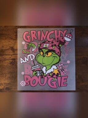 "GRINCHY & BOUGIE" 💚 DTF TRANSFER SHEET